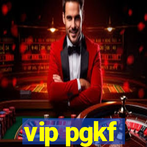 vip pgkf